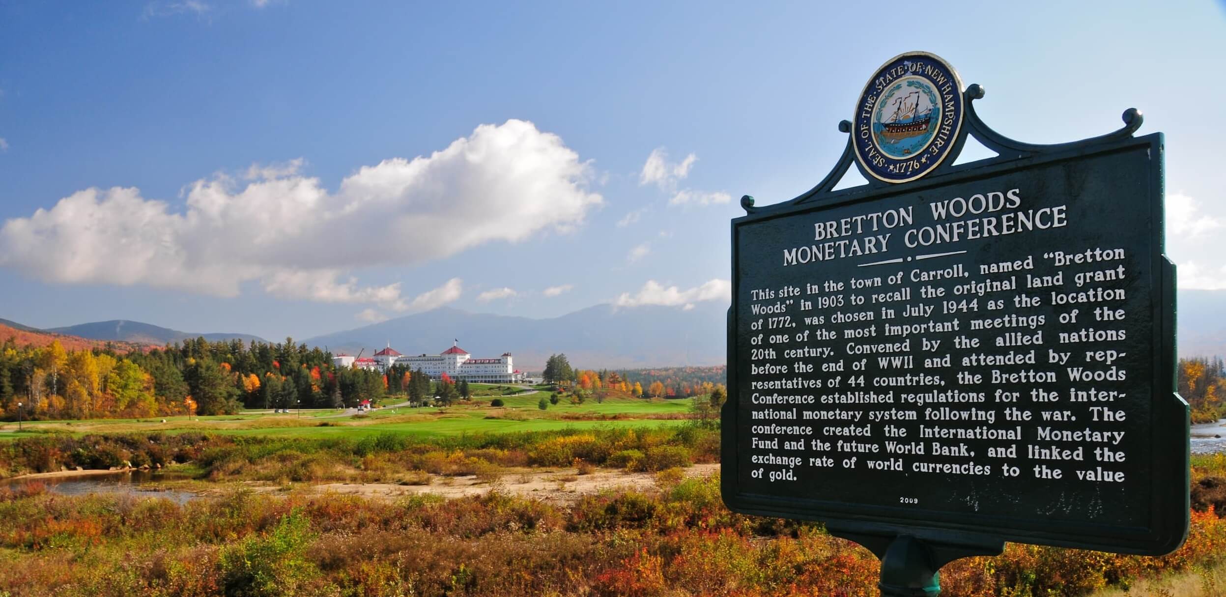 Bretton Woods sign, New Hampshire, USA: History of Currency Markets